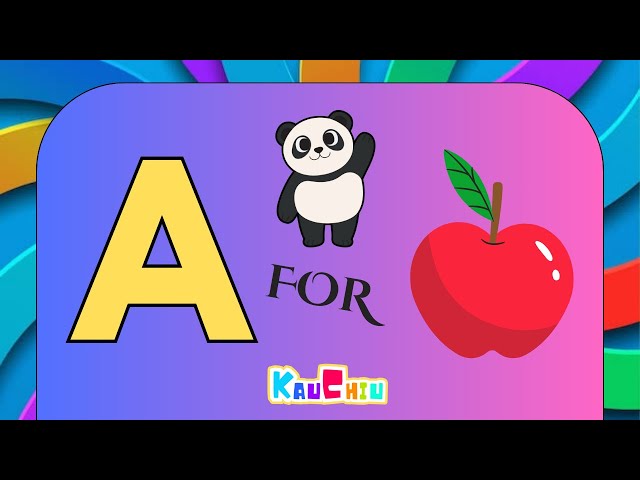 A for Apple I Phonics sound of Alphabets A to Z (KAU CHIU)