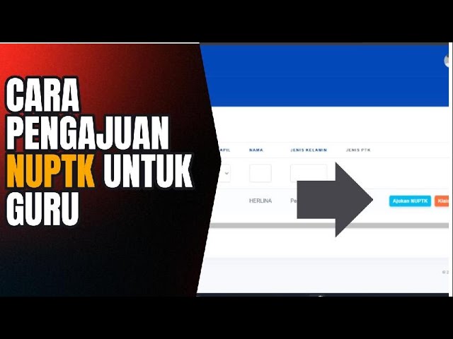 CARA MENGAJUKAN NUPTK UNTUK PENDIDIK DAN TENAGA KEPENDIDIKAN