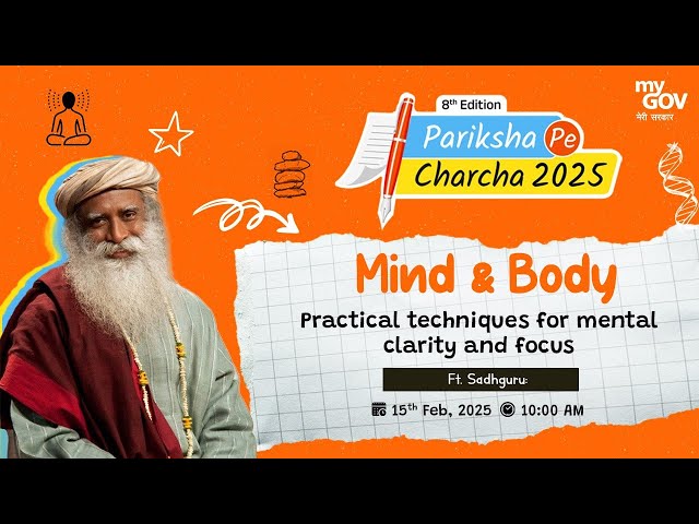 LIVE: Feeling exam pressure? Sadhguru has the perfect solution | Pariksha Pe Charcha #PPC2025