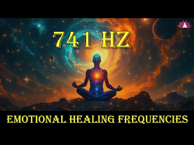 741 Hz Heal Your Soul | Cleanse Subconscious Negativity & Emotional Healing | Boost Positive Energy