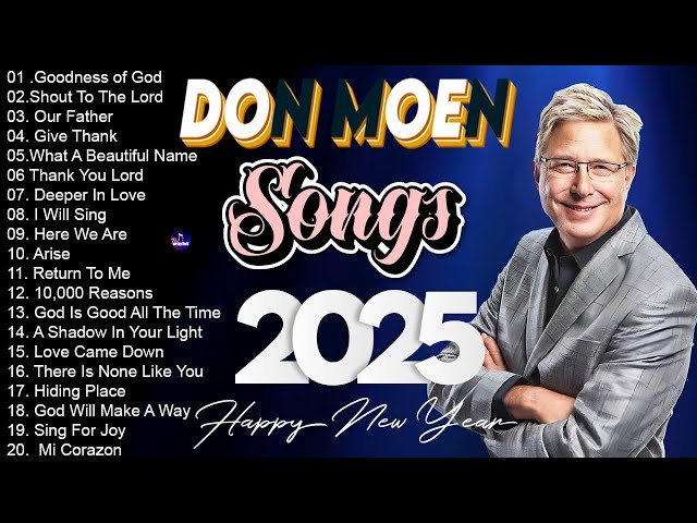 ✝️ Don Moen Worship Songs Playlist | Christian Music Hits