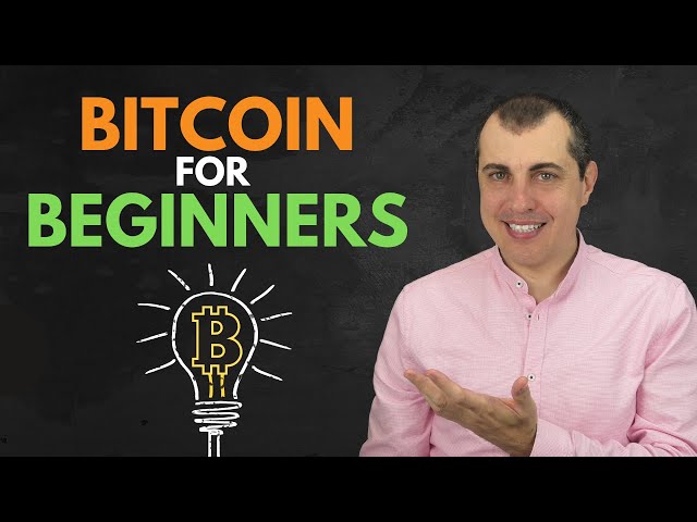 Bitcoin for Beginners: Bitcoin Explained in Simple Terms