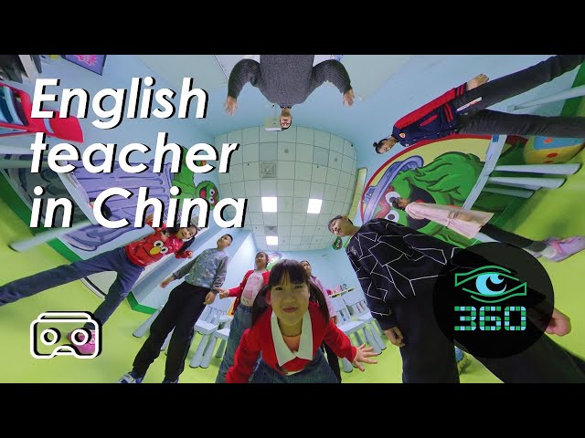 [ VR 360 Video ] English teacher in China experience