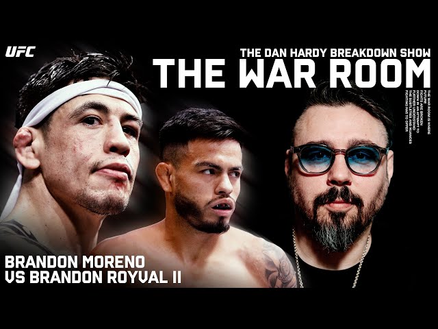 Brandon Moreno vs Brandon Royval 2 | Dan Hardy Breakdown, The War Room Ep. 303