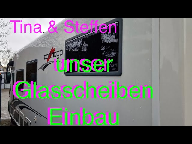 Einbau unserer neuen Echt Glas #Wohnmobil Fensterscheiben von Firma VANGlas/Tina & Steffen On Tour