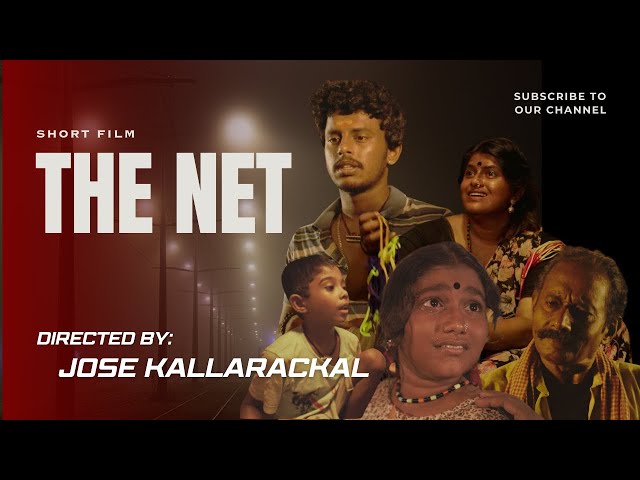 The Net | Short Film | Jose Kallarackal