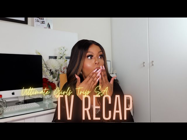 Let's all get together and dig our claws into this new reality show 👀| Ultimate Girls Trip Tv recap🔥