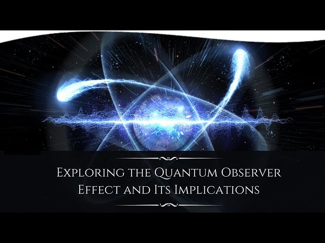 Exploring the Quantum Observer Effect and Its Implications | Dean Radin, Ph.D.