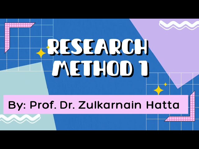 Research Method 1 | Chapter 12 | By: Prof. Dr. Zulkarnain Hatta | LUC | Master of Social Work