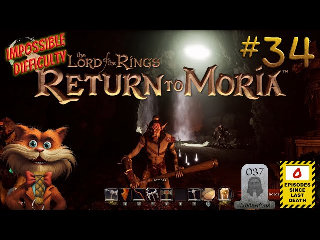 Will We Ever Survive A Whole Episode? | #34 | LotR: Return to Moria