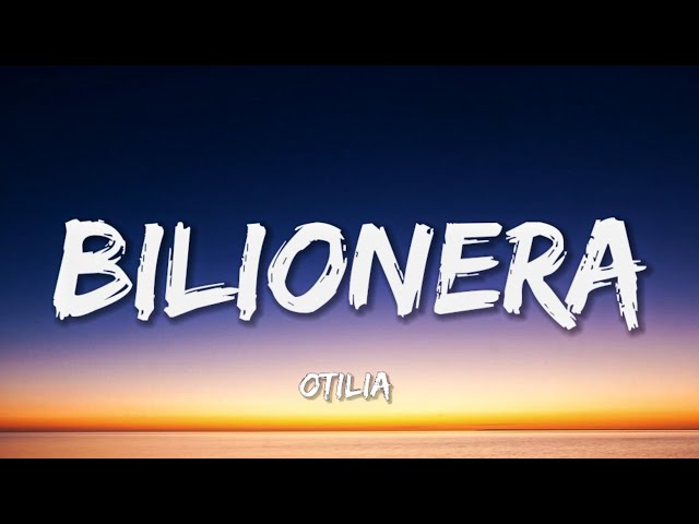 Otilia - Bilionera (Lyrics)