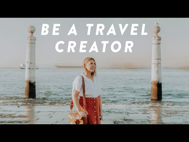 How To Become a Travel Creator TODAY (Even If You Can't Travel)