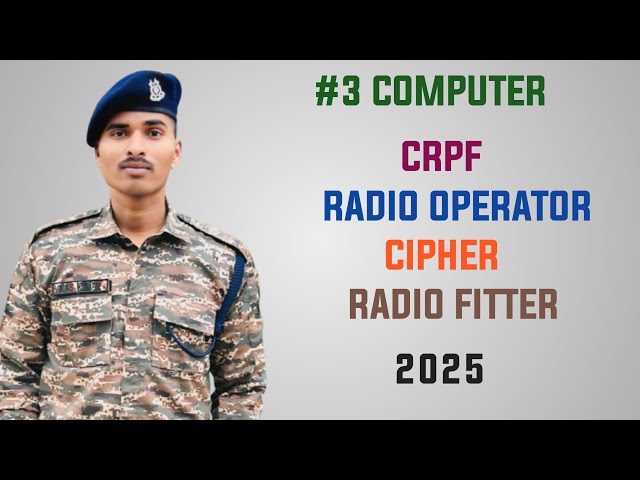 Input system  computer for crpf radio operator, radio fitter, cipher / study material / robc, pbcc,