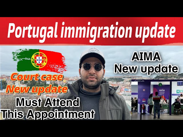 Portugal immigration new update | Court case new update for Biometrics | TRC Rejection