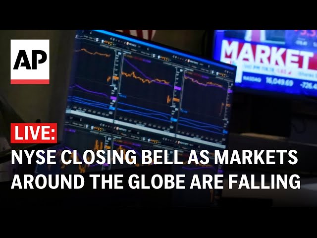 LIVE: NYSE closing bell as financial markets around the globe are falling