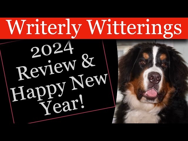 Writerly Witterings 2024 Review