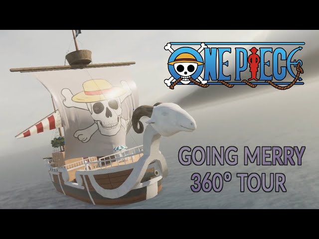 One Piece - Going Merry 360 Tour