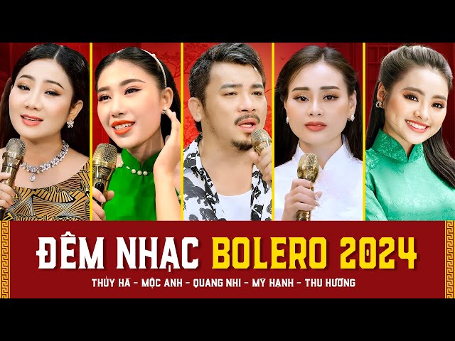 ĐÊM NHẠC BOLERO HAY NHẤT 2024 HỘI TỤ NHIỀU CA SĨ CỰC HAY - Thúy Hà , Thu Hường, Quang Lập, Quang Nhi