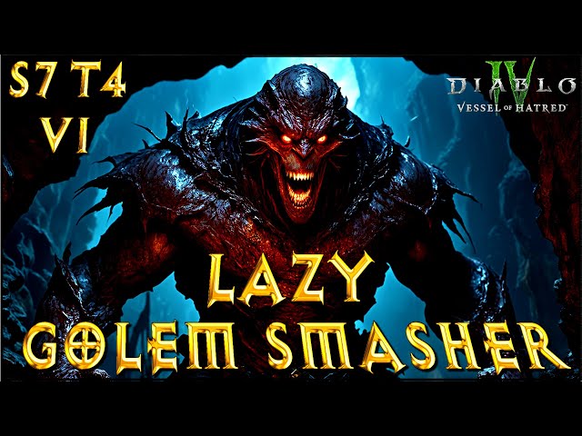 S7 T4  Lazy Golem Smasher Summoner Necromancer Build Diablo 4 VoH