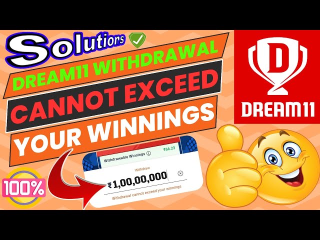 100% Dream11 Withdrawal Cannot Exceed Your Winnings Problem Solution|| Dream11 Withdrawal Problem