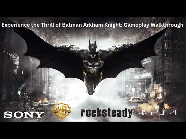 Experience the Thrill of Batman Arkham Knight: Gameplay Walkthrough #8