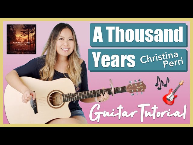 A Thousand Years Guitar Lesson Tutorial EASY - Christina Perri [Chords|Strumming|Picking|Cover]