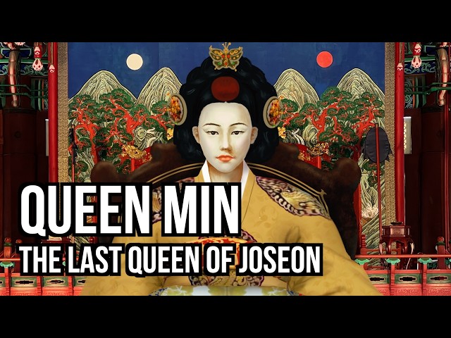 Empress Myeongseong: The Last Queen of Joseon (Korean History)