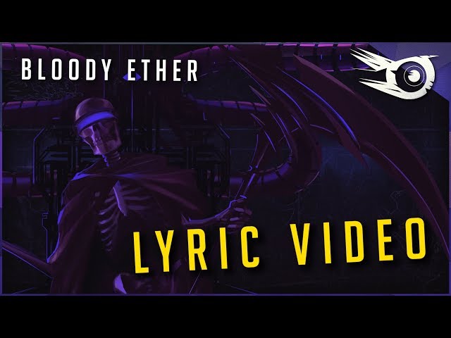 Iris - Bloody Ether (Lyric Video)