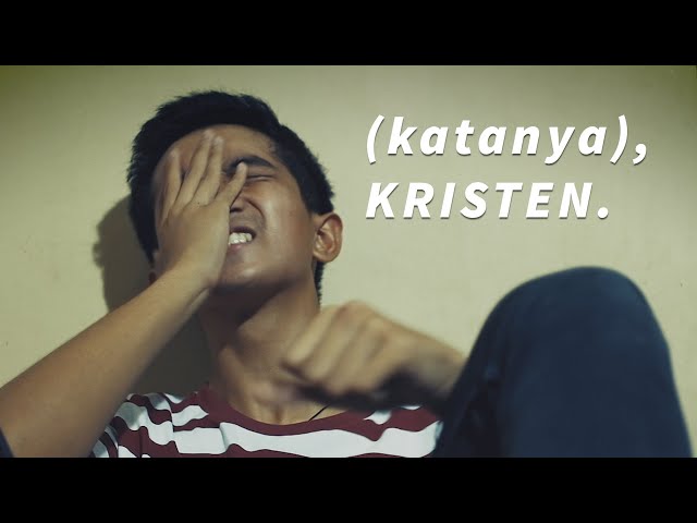 (KATANYA), KRISTEN? | Film pendek tentang pertobatan