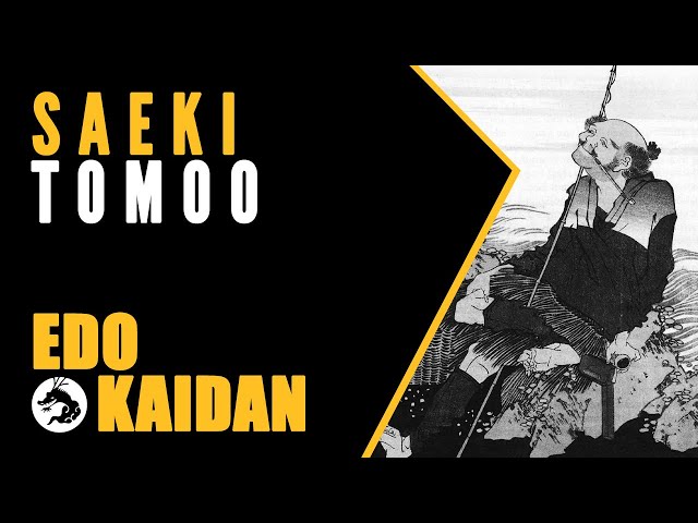 Edo Kaidan: Saeki Tomoo