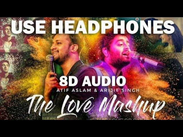 Atif Aslam x Arijit Singh Mashup | Atif Aslam Songs | Arijit Singh Songs | Romantic Songs