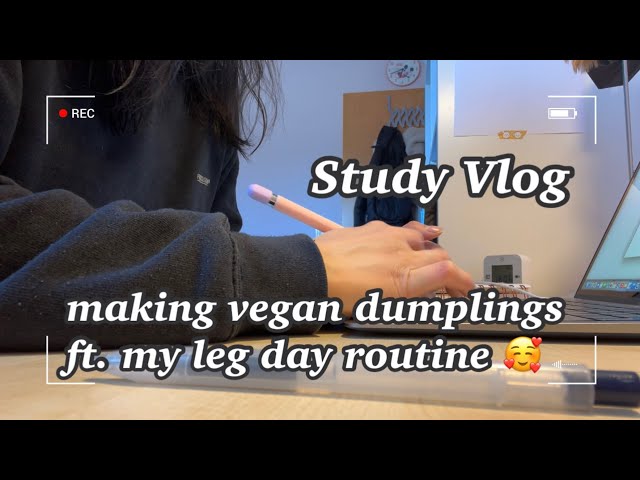 [Study Vlog #75] lots of gym training, making vegan dumplings 🥟 ft. my leg day gym routine 🔥