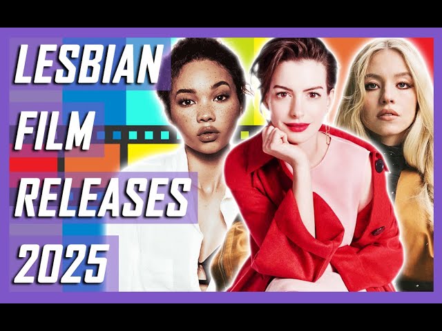 Lesbian Film Releases 2025! 🌈🎞️