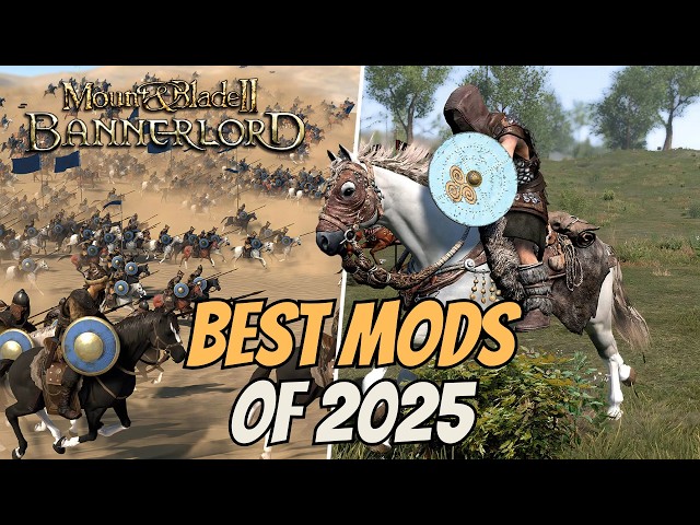 Every Bannerlord Mod You Should Be Using in 2025