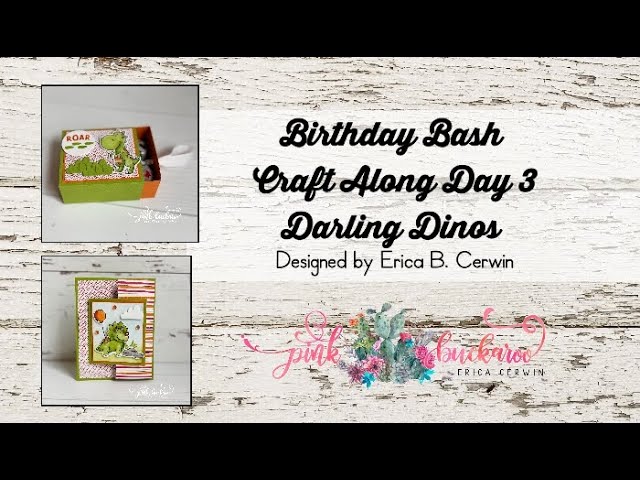 Birthday Bash Craft Along Day 3 Darling Dinos