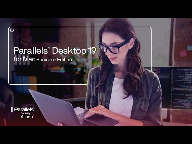 Parallels Desktop 19 for Mac Business Edition - Uniting Mac & Windows Like Never Before!