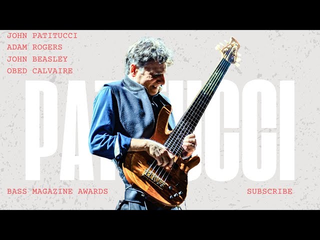 John Patitucci Performs at The Bass Magazine Awards w. Adam Rogers , John Beasley, & Obed Calvaire