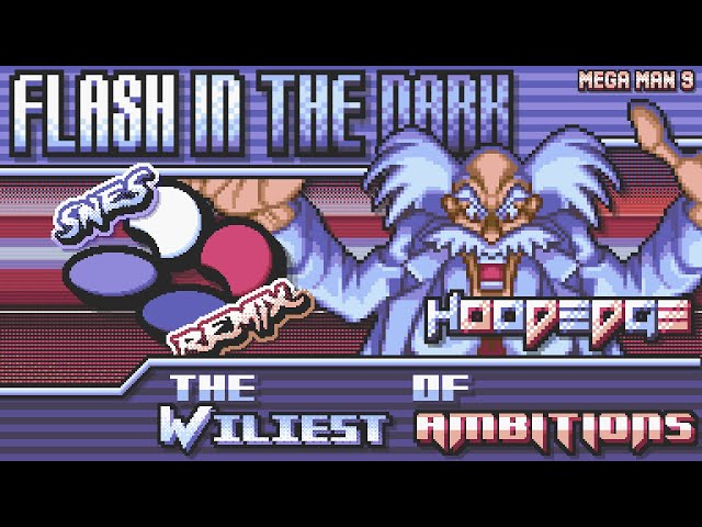 Mega Man 9 - The Wiliest of Ambitions ~ Flash in the Dark 【SNES Remix】