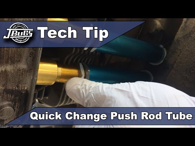 JBugs - Tech Tip - Quick Change Push Rod Tube