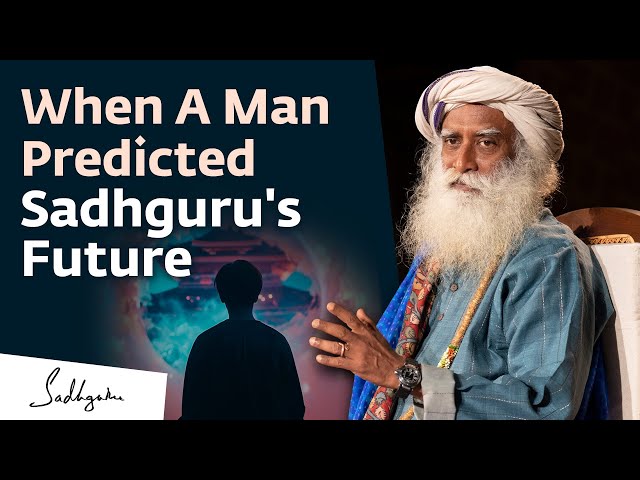 When A Man Predicted Sadhguru's Future | Sadhguru