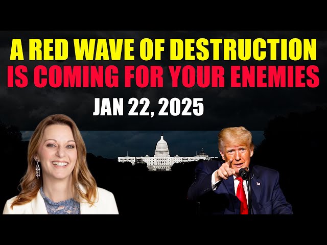 Julie Green PROPHETIC WORD ‼️A RED WAVE OF DESTRUCTION IS COMING FOR YOUR ENEMIES