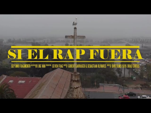 Septimo Fragmento - Si El Rap Fuera ft. @BigVann