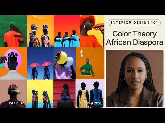 Color Theory Across the Diaspora | Intro to Interior Design 101