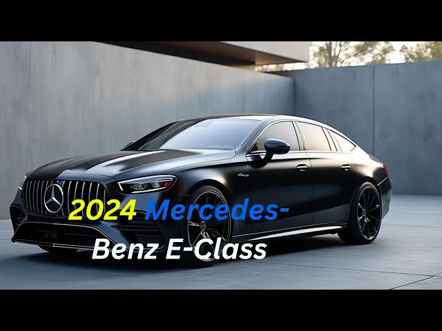 2024 Mercedes-Benz E-Class 🚗💎 | The Perfect Blend of Luxury & Innovation! ⚡✨