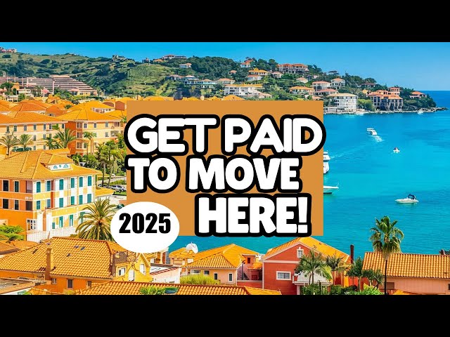 Get Paid to MOVE to These Countries In 2025!