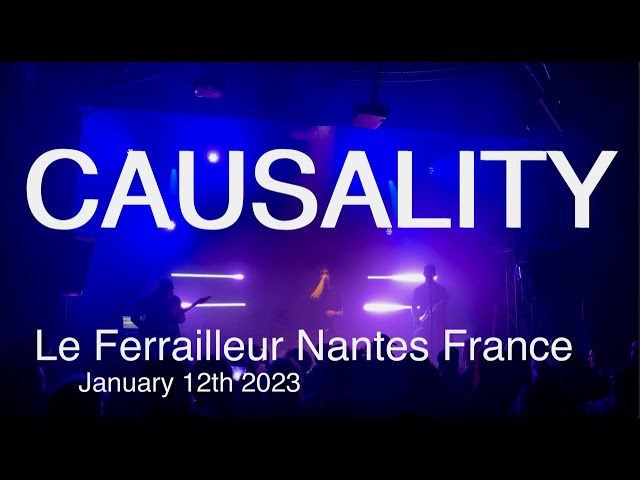 CAUSALITY Full Live Concert 4K @ Le Ferrailleur Nantes France January 12th 2023