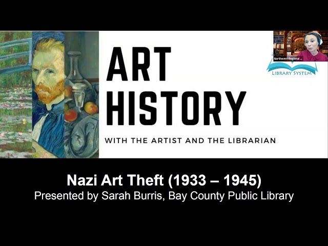 Art History Series: Nazi Art Theft during World War II