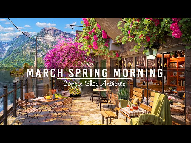 Happy Spring Morning & Sweet Piano Jazz Music in Outdoor Coffee Shop Ambience for Work, Study, Relax