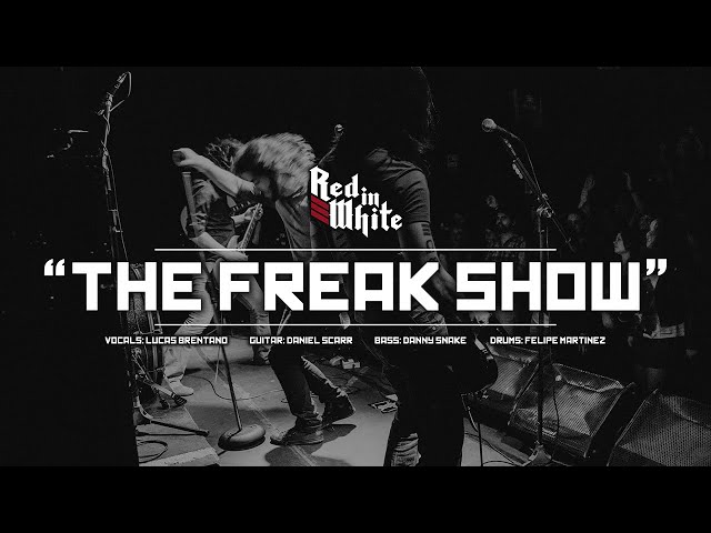 Red in White - The Freak Show