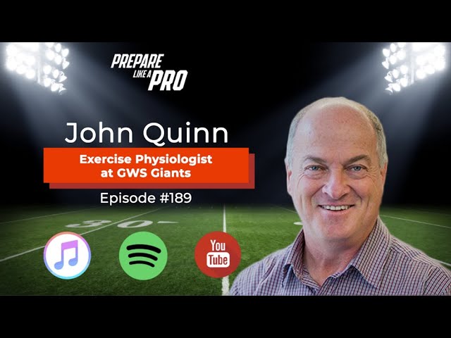 #189 - John Quinn, Exercise Physiologist at GWS Giants